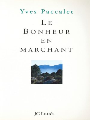 cover image of Le bonheur en marchant